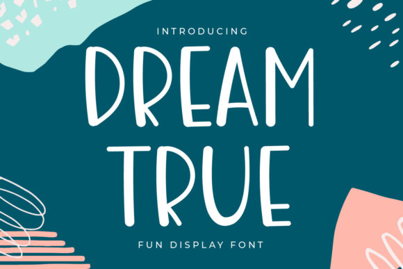 Dream True Font for Memorable Branding and Social Media Design