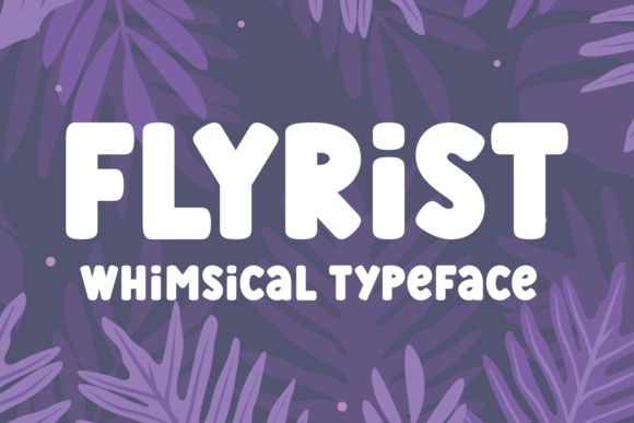 Flyrist Display Font for Small Business Branding
