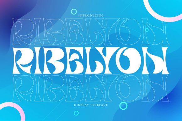 Ribelyon Font: A Display Typeface That Elevates Campaigns