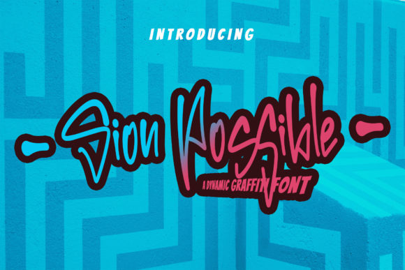 Sion Possible Display Font for Urban Art Campaigns